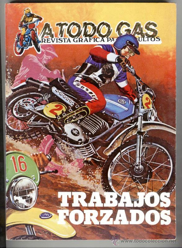 C&oacute;mics: A TODO GAS - TRABAJOS FORZADOS (1981). 4 n&uacute;meros encuadernados en un tomo.