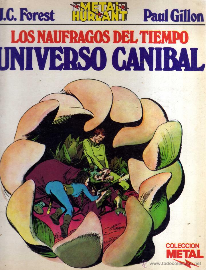 Comics : Los naufragos del tiempo - Universo Canibal, Colecci&oacute;n Metal - CJ90