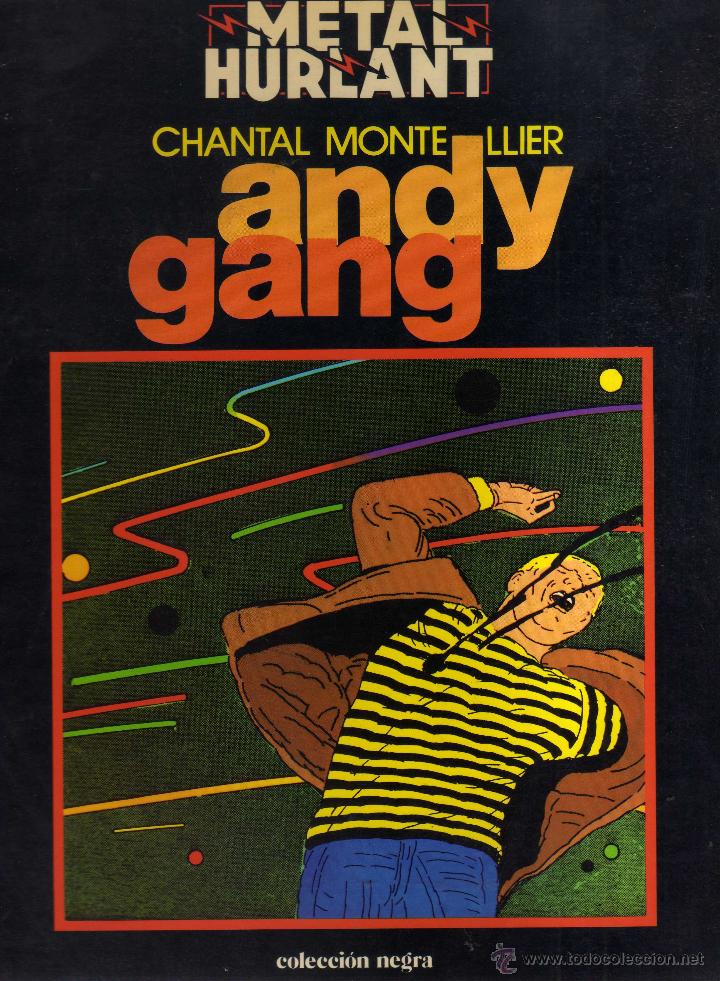 Fumetti: Montellier - Andy Gang - Metal Hurlant - CJ108