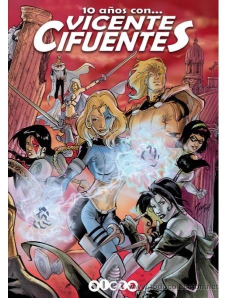 Comics : 10 A&Ntilde;OS...CON VICENTE CIFUENTES