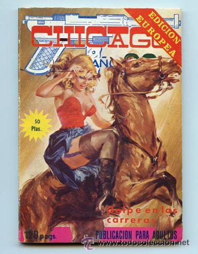 C&oacute;mics: CHICAGO A&Ntilde;OS 20 - N&ordm; 14 - GOLPE EN LAS CARRERAS - ED. ELVIBERIA - 1977
