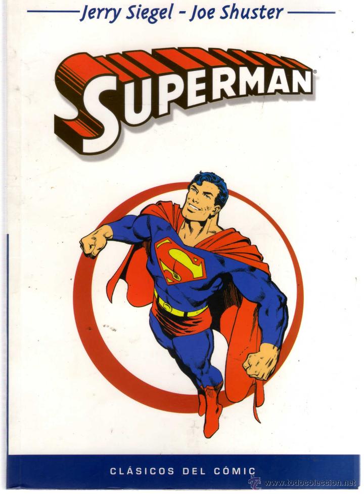 C&oacute;mics: Cl&aacute;sicos del c&oacute;mic - Superman (Jerry Siegel - Joe Shuster) - - Foto 1