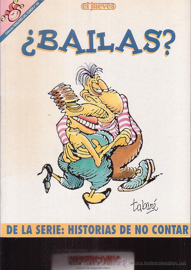 C&oacute;mics: &iquest; BAILAS ? - COLECCION PENDONES DEL HUMOR N&ordm; 134 / AUTOR : TABARE - Foto 1