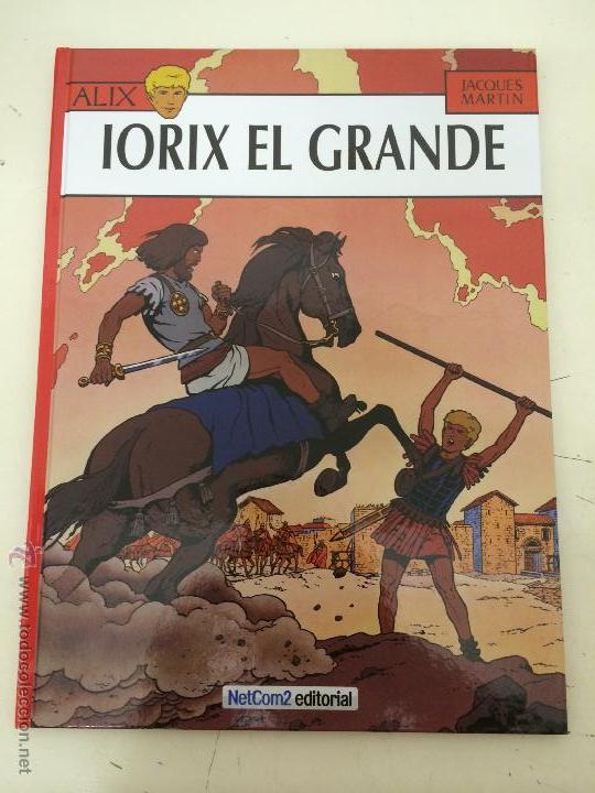 C&oacute;mics: Alix 10: Iorix el Grande (2&ordf; Edici&oacute;n) + EXTRAS - JACQUES MARTIN - NETCOM2 - Foto 1