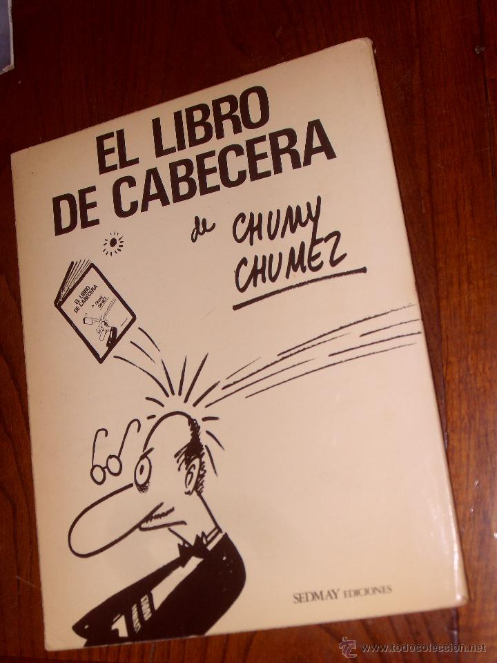 C&oacute;mics: EL LIBRO DE CABECERA. CHUMY CHUMEZ EDICIONES SEDMAY A&Ntilde;O 1975. - Foto 2