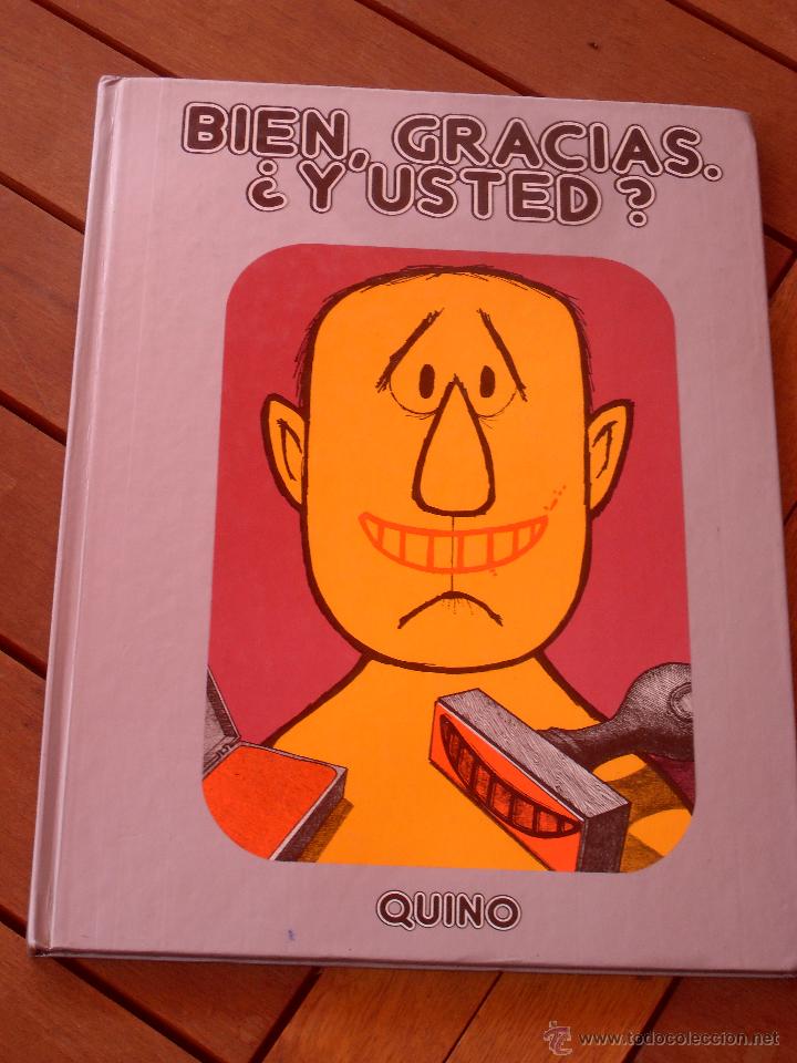 C&oacute;mics: BIEN, GRACIAS. &iquest;Y USTED?. QUINO. EDITORIAL LUMEN - Foto 1