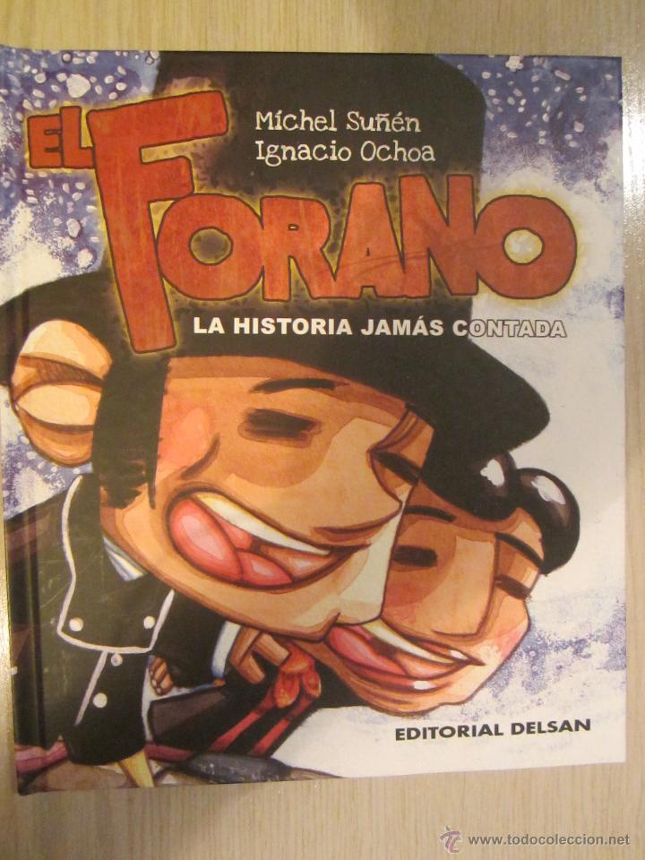 C&oacute;mics: EL FORANO - Foto 1