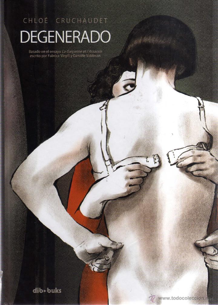 C&oacute;mics: Degenerado - Chlo&eacute; Cruchaudet - CJ128 - Foto 1