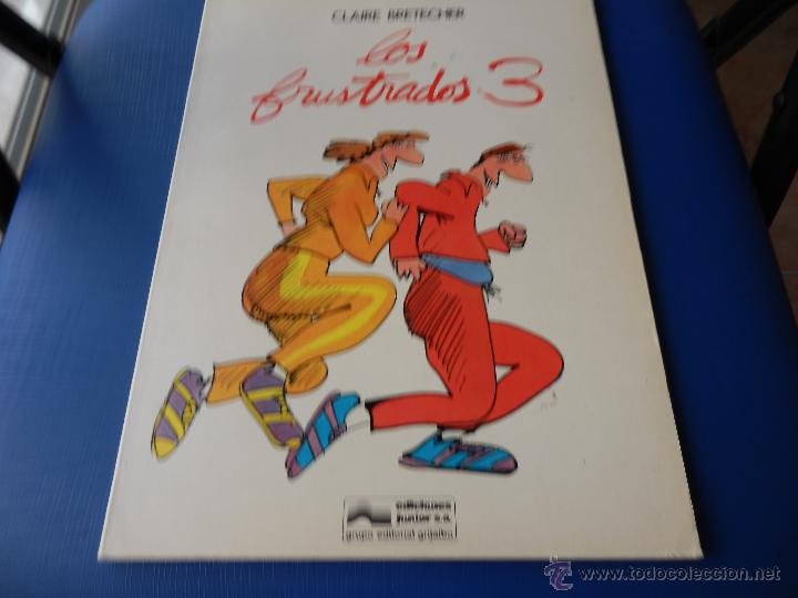 Fumetti: LOS FRUSTRADOS num.3  CLAIRE BRETECHER-  EDC. GRIJALBO