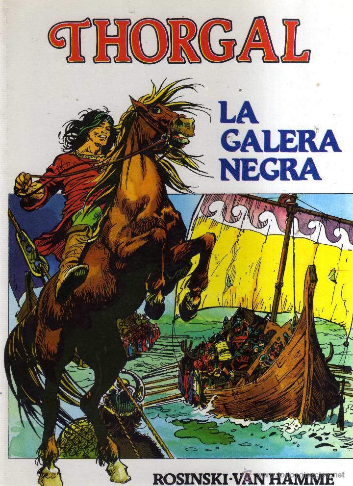 C&oacute;mics: Thorgal - La Galera Negra - Rosinski, Van Hamme - CJ148 - Foto 1