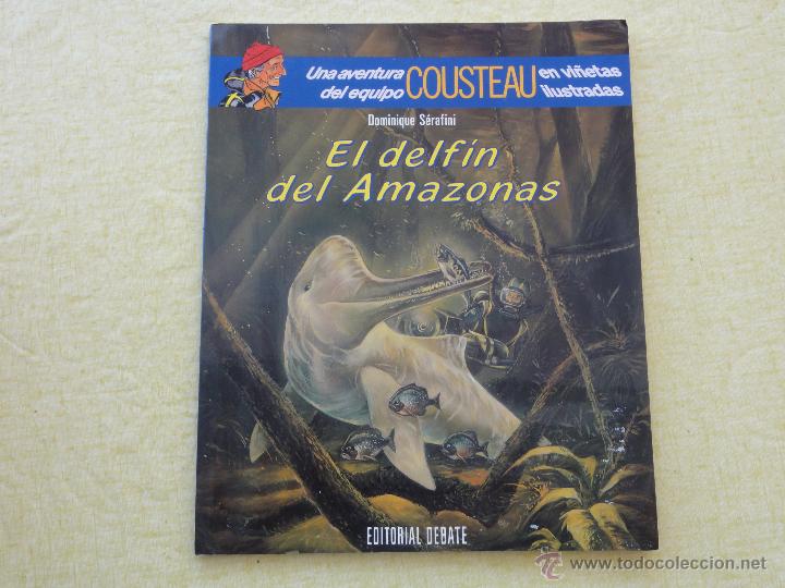 C&oacute;mics: JACQUES COUSTEAU. EL DELF&Iacute;N DEL AMAZONAS. ED. DEBATE - Foto 1