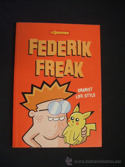 C&oacute;mics: FEDERIK FREAK - EL JUEVES - - Foto 1