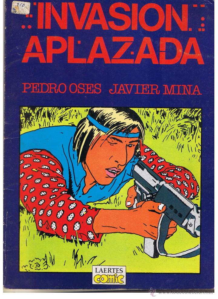 C&oacute;mics: INVASION APLAZADA. PEDRO OSES. JAVIER MINA.  LAERTES COMIC. 1983. (RF.MA) - Foto 1