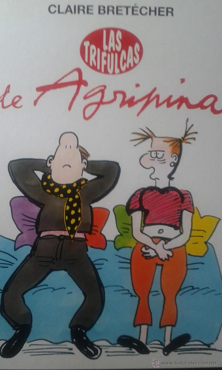 C&oacute;mics: LAS TRIFULCAS DE AGRIPINA, DE CLAIRE BRETECHER. EDITORIAL BETA. - Foto 1