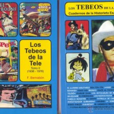 Cómics: LOS TEBEOS DE LA TELE TOMO I Y II. PAYASOS DE LA TELE, FLIPPER, CHIRIPITIFLÁUTICOS, STAR TREK ...