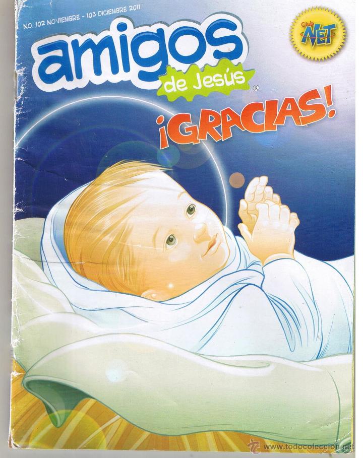 C&oacute;mics: AMIGOS DE JES&Uacute;S. N&ordm; 102. &iexcl;GRACIAS!. NET 2011. (CA/27) - Foto 1