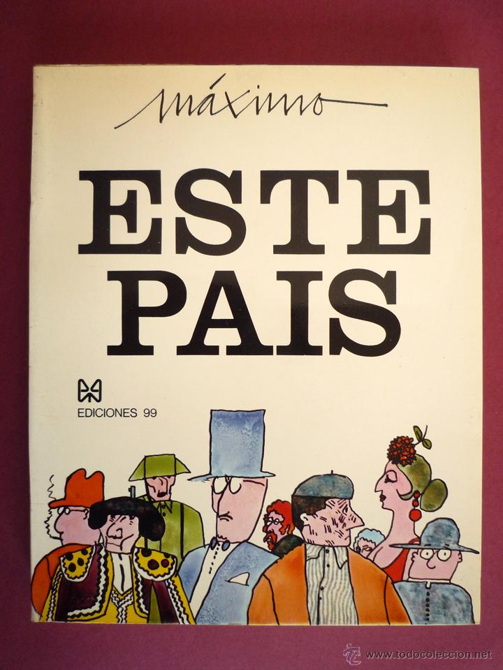 C&oacute;mics: ESTE PA&Iacute;S. M&Aacute;XIMO. EDICIONES 99, 1971 - Foto 1