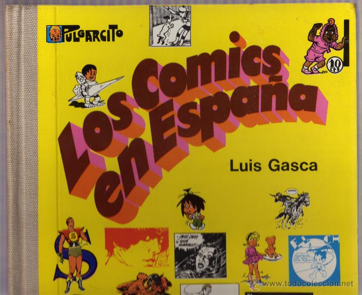 C&oacute;mics: Los comics en Espa&ntilde;a, de Luis Gasca - Foto 1