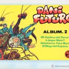 Cómics: DANI FUTURO ALBUM 2 RETAPADO CONTIENE LOS Nº 5-6-7-8 AÑO 1981 MUY BUEN ESTADO. Lote 47479701