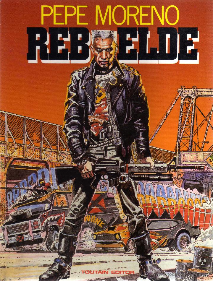 C&oacute;mics: Rebelde - Pepe Moreno - Toutain Editor - Foto 1