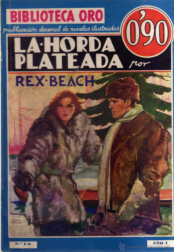 C&oacute;mics: LA HORDA PLATEADA - REX BEACH - BIBLIOTECA ORO - CJ163 - Foto 1
