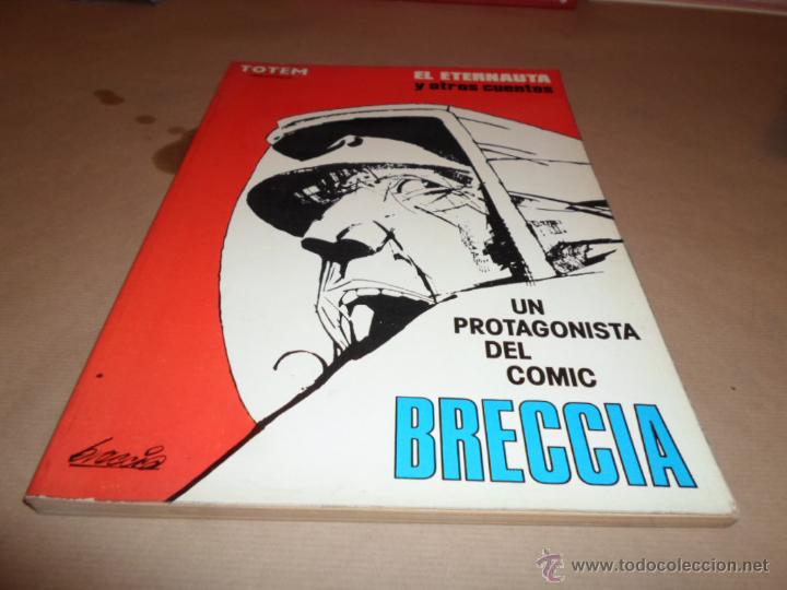 C&oacute;mics: El eternauta y otros cuentos, Los protagonistas del comic; Breccia, Totem - Foto 1
