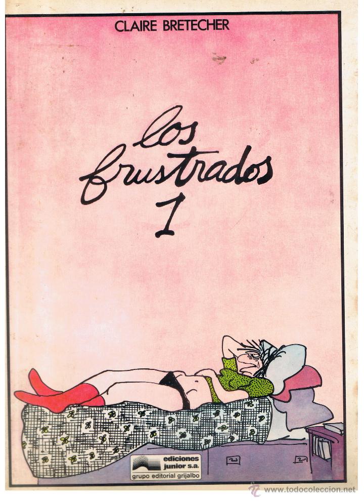 C&oacute;mics: LOS FRUSTRADOS. N&ordm; 1. EDICIONES JUNIOR / GRIJALBO 1982. (RF.MA) (C/33)