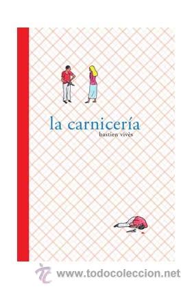 C&oacute;mics: C&oacute;mics. LA CARNICERIA - BASTIEN VIVES (Carton&eacute;) - Foto 1