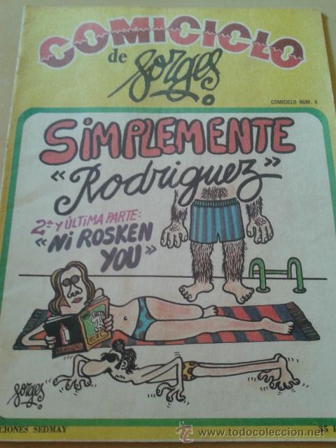 C&oacute;mics: COMICICLO N&ordm; 8 - FORGES - SIMPLEMENTE RODRIGUEZ (2&ordf; Y ULTIMA PARTE) - EDICIONES SEDMAY 1974 - Foto 1