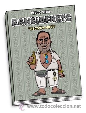 C&oacute;mics: C&oacute;mics. Ranciofacts. Efectiviwonder - Pedro Vera - Foto 1