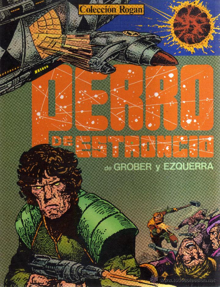 Comics : PERRO DE ESTRONCO DE GROBER Y EZQUERRA - CJ193