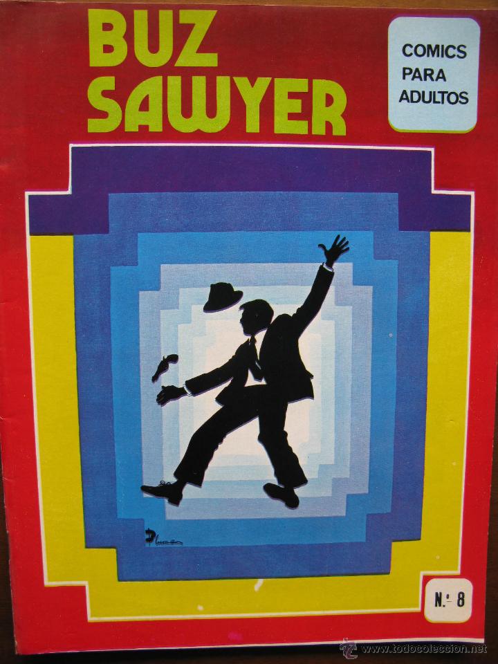 C&oacute;mics: BUZ SAWYER. N&ordm; 8. EDICIONES MAISAL. 1977. - Foto 1
