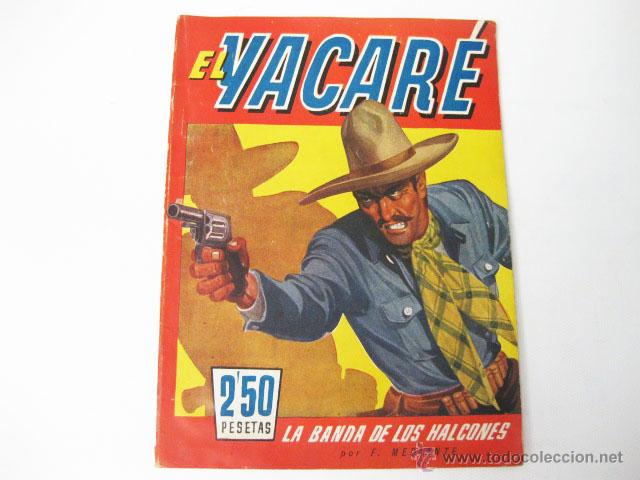 C&oacute;mics: NUMERO 9 DE EL YACARE. LA BANDA DE LOS HALCONES. BUEN ESTADO - Foto 1