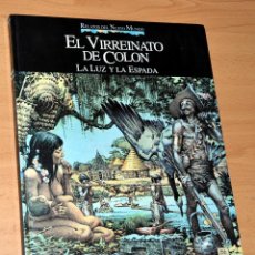 Cómics: TAPA DURA: EL VIRREINATO DE COLÓN - LA LUZ Y LA ESPADA - A.HERNÁNDEZ PALACIOS, PLANETA-AGOSTINI 1992. Lote 80433802