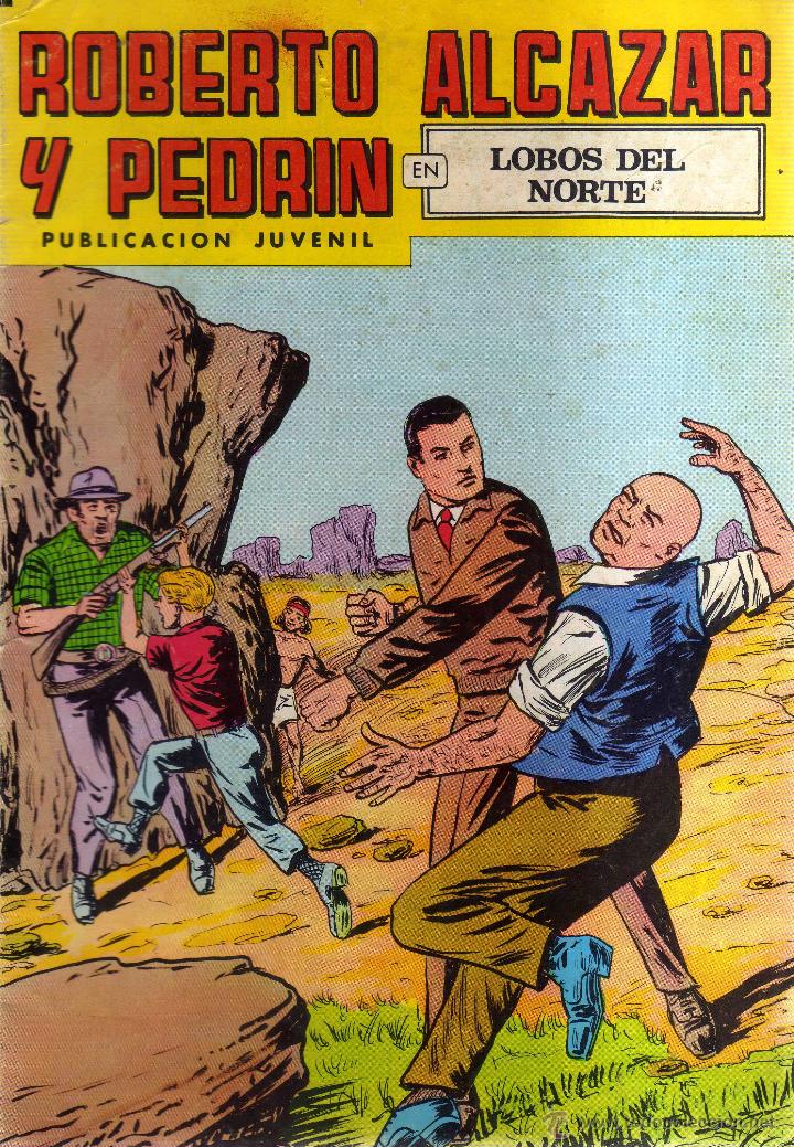 C&oacute;mics: ROBERTO ALCAZAR Y PEDRIN - EN LOBOS DEL NORTE - CJ136 - Foto 1