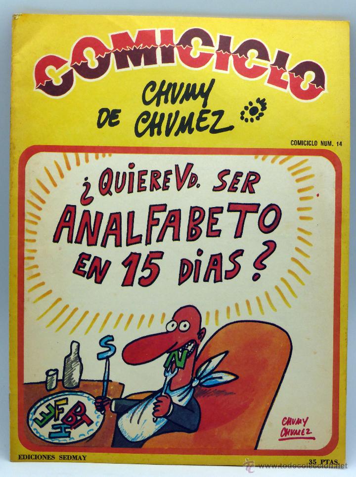 C&oacute;mics: Comiciclo Chumy Chumez n&ordm; 14 Ediciones Sedmay 1974 Quiere Vd ser analfabeto en 15 d&iacute;as