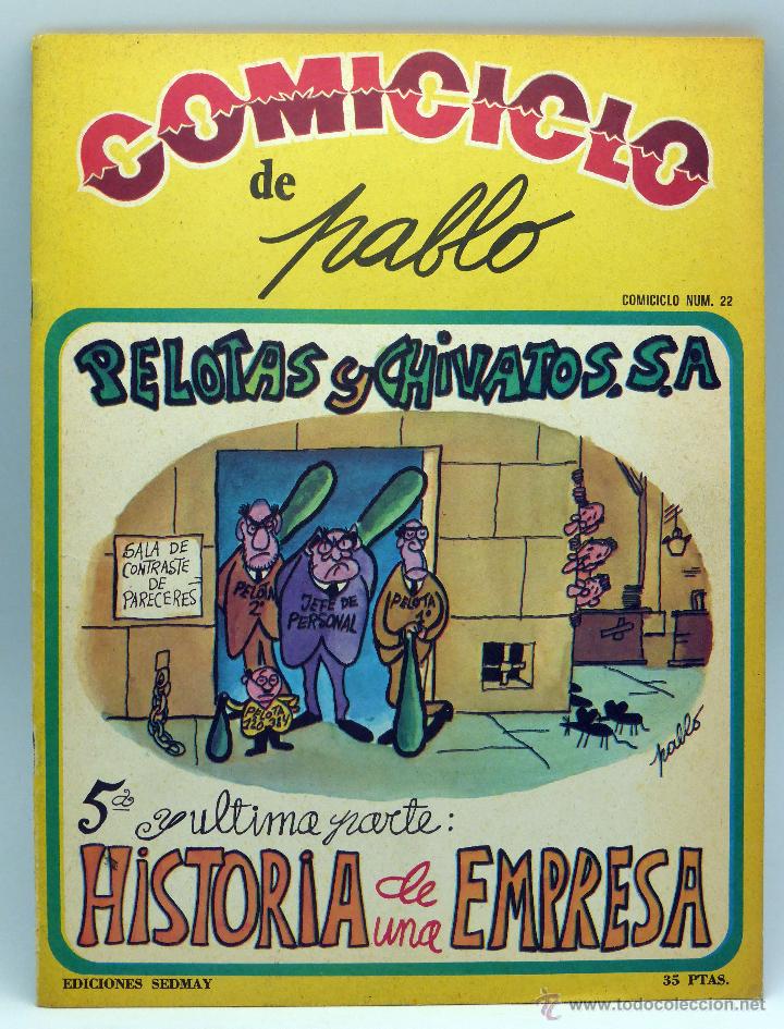 C&oacute;mics: Comiciclo Pablo n&ordm; 22 Ediciones Sedmay 1974 Pelotas y Chivatos 5&ordf; parte