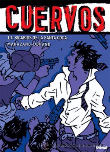 Comics: Cuervos tomo 2 sicarios de la santa coca Marazano Durand box7