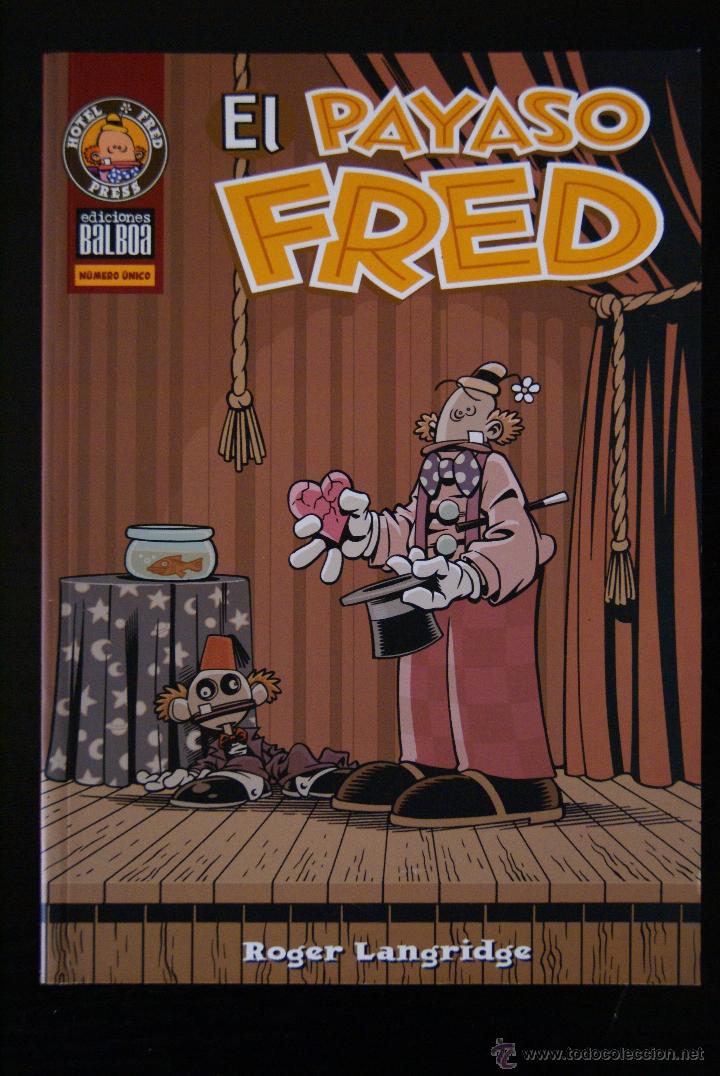 C&oacute;mics: El Payaso Fred. Roger Landgridge. N&uacute;mero &uacute;nico. Ediciones Balboa. - Foto 1