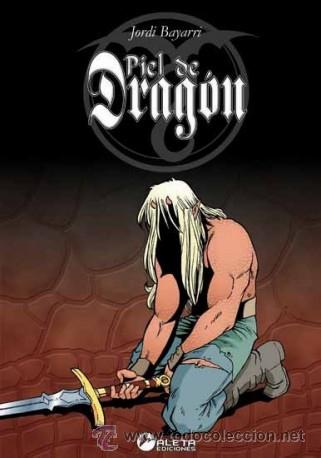 C&oacute;mics: C&oacute;mics. PIEL DE DRAG&Oacute;N - Jordi Bayarri - Foto 1