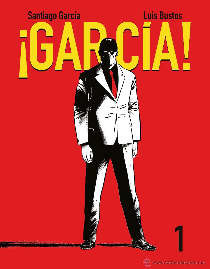 C&oacute;mics: C&oacute;mics. &iexcl;Garc&iacute;a! 01 - Santiado Garc&iacute;a/Luis Bustos - Foto 1