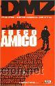 C&oacute;mics: DMZ N&ordm; 4 FUEGO AMIGO BOX63 - Foto 1