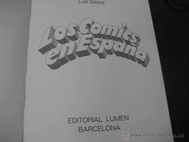 C&oacute;mics: Los comics en espa&ntilde;a, luis gasca, lumen ed. comics - Foto 8