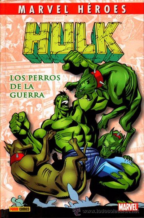 C&oacute;mics: HULK LOS PERROS DE LA GUERRA - Foto 1