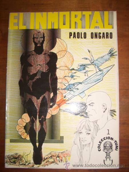 C&oacute;mics: ONGARO, Paolo. EL INMORTAL. [Colecci&oacute;n Tumi ; 1] - Foto 1
