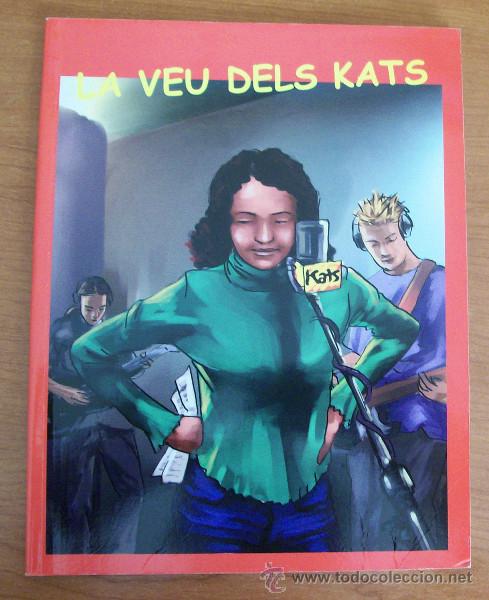 Comics: LA VEU DELS KATS, TU QUE FARIES 7, EDITORIAL MEDITERRANIA. COMIC CATALA