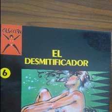 Cómics: EL DESMITIFICADOR. TOMI. COLECCIÓN X LA CÚPULA 6. . Lote 52462996