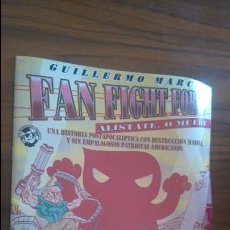 Cómics: FAN FIGHT FORCE. GUILLERMO MARCH. AMANIACO. CON MANGAMAN. Lote 52472932