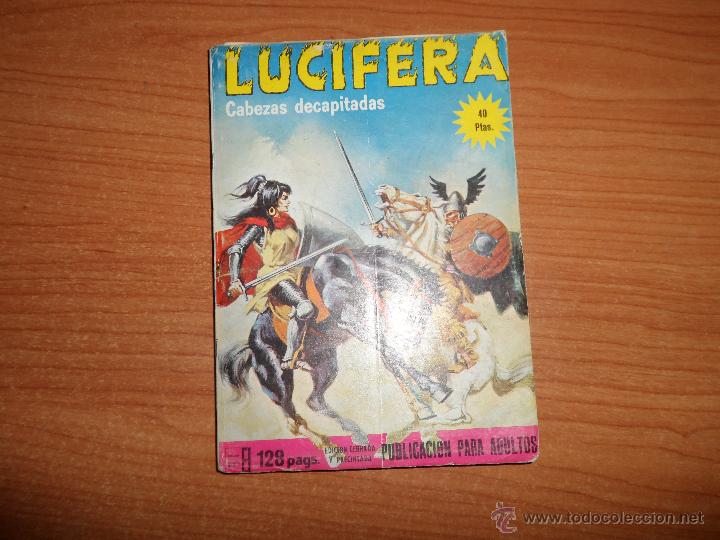 C&oacute;mics: LUCIFERA N&ordm; 13 CABEZAS DECAPITADAS  ELVIBERIA A&Ntilde;O 1976. - Foto 1