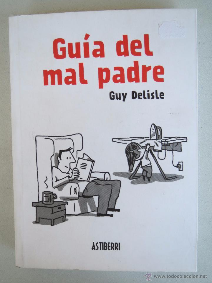 C&oacute;mics: GUIA DEL MAL PADRE  N&ordm; 1 - GUY DELISLE - ASTIBERRI. - Foto 1